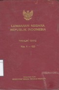 Lembaran Negara Republik Indonesia Tahun 1973 No. 1-60