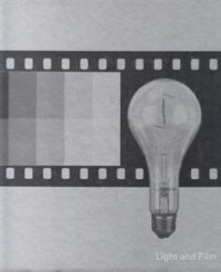 Life Library of Photpgraphy: Light and Film