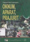 Liputan dari Lapangan: Oknum, Aparat, Prajurit