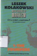 Main Current of Marxism: Its Origins, Growth and Dissolution