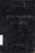 Masalah Agraria : Sebagai Masalah Penghidupan dan Kemakmuran Rakyat Indonesia