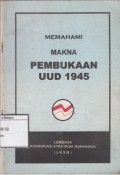 Memahami Makna Pembukaan UUD 1945