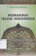 Memaknai Islam Indonesia
