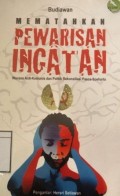 Mematahkan Pewarisan Ingatan: Wacana anti-komunis dan politik rekonsiliasi pasca-Soeharto