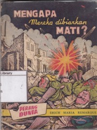 Mengapa Mereka Dibiarkan Mati?