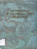 Meningkatkan Kesejahteraan Sosial Melalui KUBE