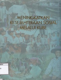 Meningkatkan Kesejahteraan Sosial Melalui KUBE