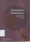 Meniti Jalan Pembebasan: Sebuah Otobiografi