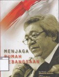 Menjaga Rumah Kebangsaan : Jejak Langkah Politik Taufiq Kemas