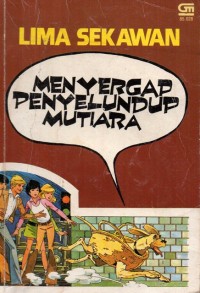 Menyergap Penyelundup Mutiara
