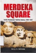 Merdeka Square: Intrik Perebutan Takhta Istana 1965 - 1967