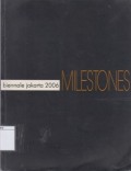 Milestones: Bienalle Jakarta 2006