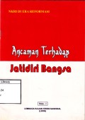 NKRI di era reformasi: ancaman terhadap jatidiri bangsa