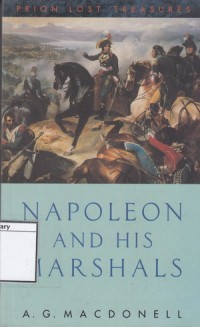 Napoleon and His Marshals