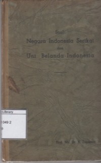 Negara Indonesia-Serikat dan Uni Belanda-Indonesia