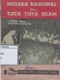 Negara Nasional dan Tjita-Tjita Islam: Kuliah Umum Presiden Sukarno di Universitet Indonesia Djakarta 7 Mei 1953