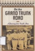 On the Grand Trunk Road: A Journey Into South Asia