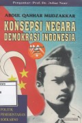 Konsepsi Negara Demokrasi Indonesia: Koreksi Pemikiran Politik Pemerintahan Soekarno