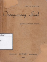 Orang-Orang Sial: Kumpulan Tjerita-Pendek