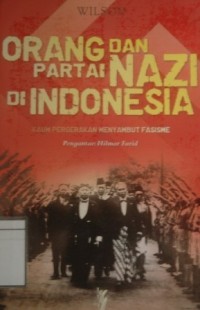 Orang dan Partai Nazi di Indonesia: Kaum pergerakan menyambut fasisme