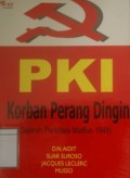 PKI, Korban Perang Dingin (Sejarah Peristiwa Madiun 1948)
