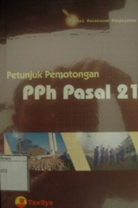 Petunjuk Pemotongan PPH Pasal 21