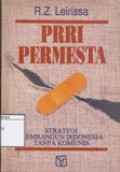 PRRI- Permesta: Strategi Membangun Indonesia Tanpa Komunis