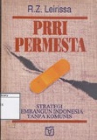 PRRI- Permesta: Strategi Membangun Indonesia Tanpa Komunis