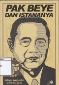 Pak Beye Dan Istananya : tetralogi sisi lain SBY