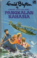Empat Petualangan: Pangkalan Rahasia