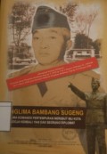 Panglima Bambang Sugeng: Panglima komando pertempuran merebut ibukota Djogja kembali 1949 dan seorang diplomat