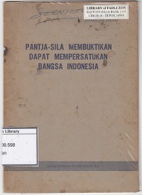 Pantja-Sila Membuktikan Dapat Mempersatukan Bangsa Indonesia