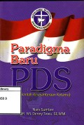 Paradigma Baru PDS (Usahakanlah Kesejahteraan Kotamu)