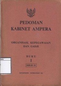 Pedoman Kabinet Ampera: Organisasi, Kepegawaian dan Gadji