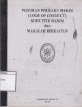 Pedoman Perilaku Hakim (Code of Conduct), Kode Etik Hakim dan Makalah Berkaitan