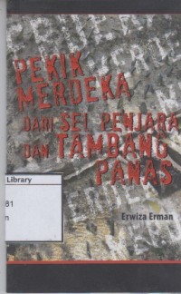 Pekik Merdeka dari Sel Penjara dan Tambang Emas