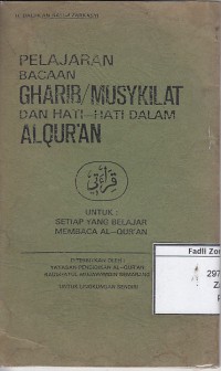Pelajaran Bacaan Gharib/ Musykilat Dan Hati-Hati Dalam AlQuran