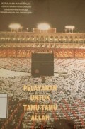 Pelayanan Untuk Tamu-Tamu Allah