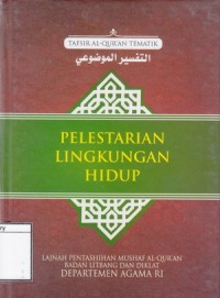 Image of Pelestarian Lingkungan Hidup: Tafsir Al-Qur'an Tematik