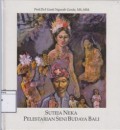 Suteja Neka: Pelestarian Seni Budaya Bali