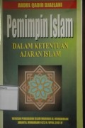 Pemimpin Islam: Dalam Ketentuan Ajaran Islam