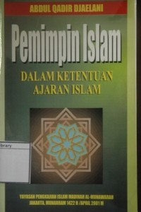 Pemimpin Islam: Dalam Ketentuan Ajaran Islam
