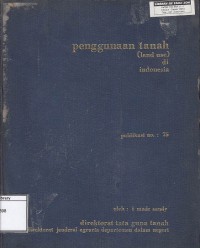 Penggunaan Tanah (Land Use) di Indonesia