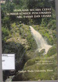 Penilaian Secara Cepat Sumber-Sumber Pencemaran Air, Tanah Dan Udara