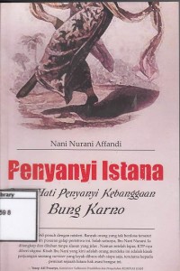 Penyanyi Istana : Suara Hati Penyanyi Kebanggaan Bung Karno