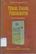 Perang, Dagang, Persahabatan: Surat-surat Sultan Banten