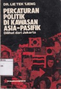 Percaturan Politik di Kawasan Asia-Pasifik: Dilihat dari Jakarta