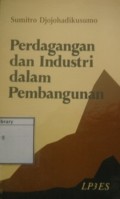 Perdagangan dan Industri dalam Pembangunan