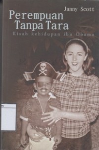 Image of Perempuan Tanpa Tara: Kisah Kehidupan Ibu Obama