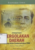 Antologi Cerpen Pergolakan daerah: Senarai Kisah Pemberontakan PRRI